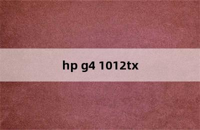 hp g4 1012tx